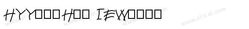 HYYakuHei IEW字体转换